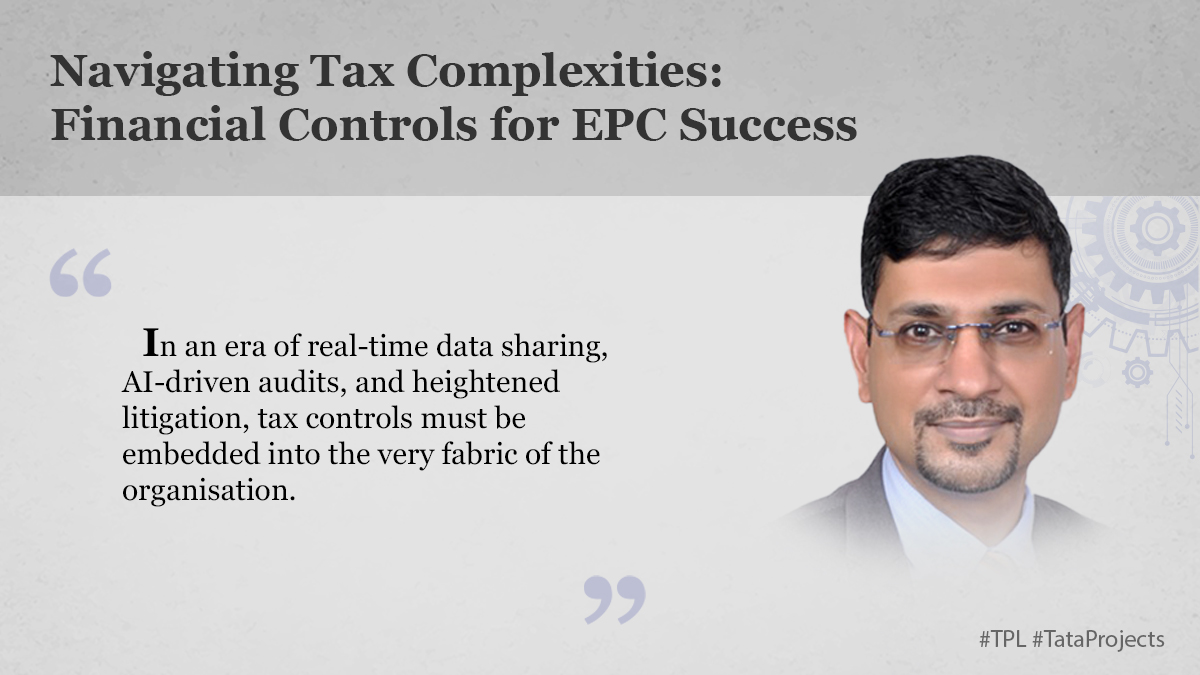 Navigating Tax Complexities: Financial Controls for EPC Success 