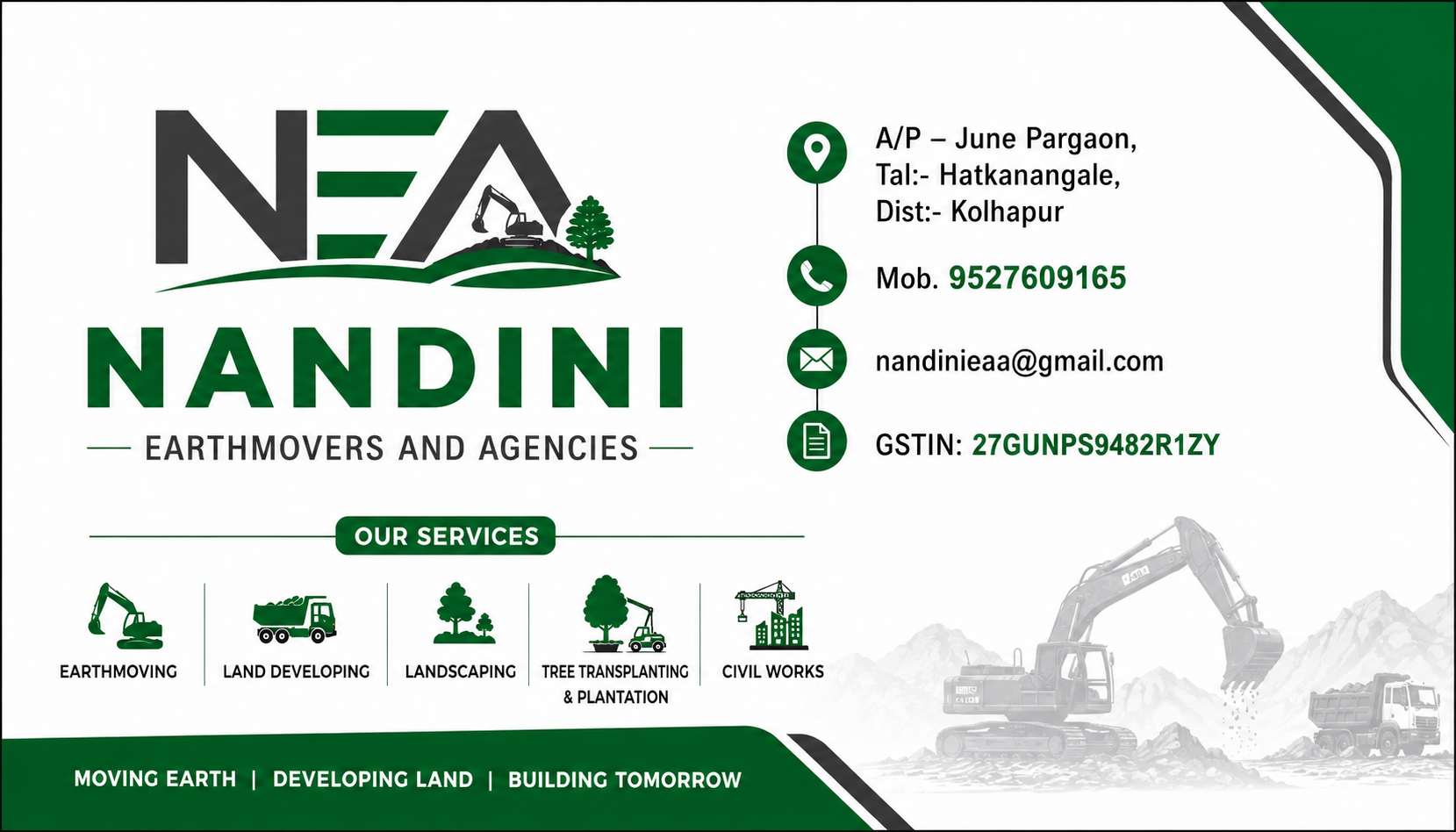 Nandini earthmovers and agencies Address:- June Pargaon Kolhapur 416113 Contact No - 9527609165 GSTIN No - 27GUNPS9482R1ZY 