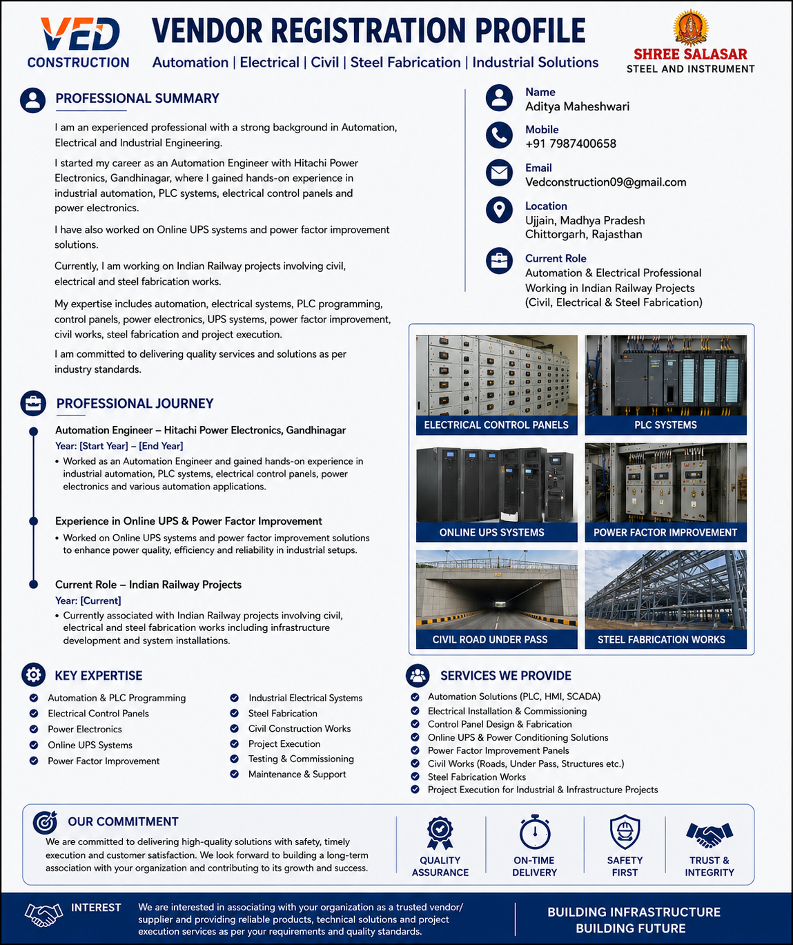 VED Construction and Shree Salasar Steel and Instrument covering automation, electrical, civil, railway, road underpass and steel fabrication services.