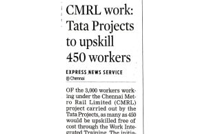 CMRL work Tata projects to upskill 450 workers